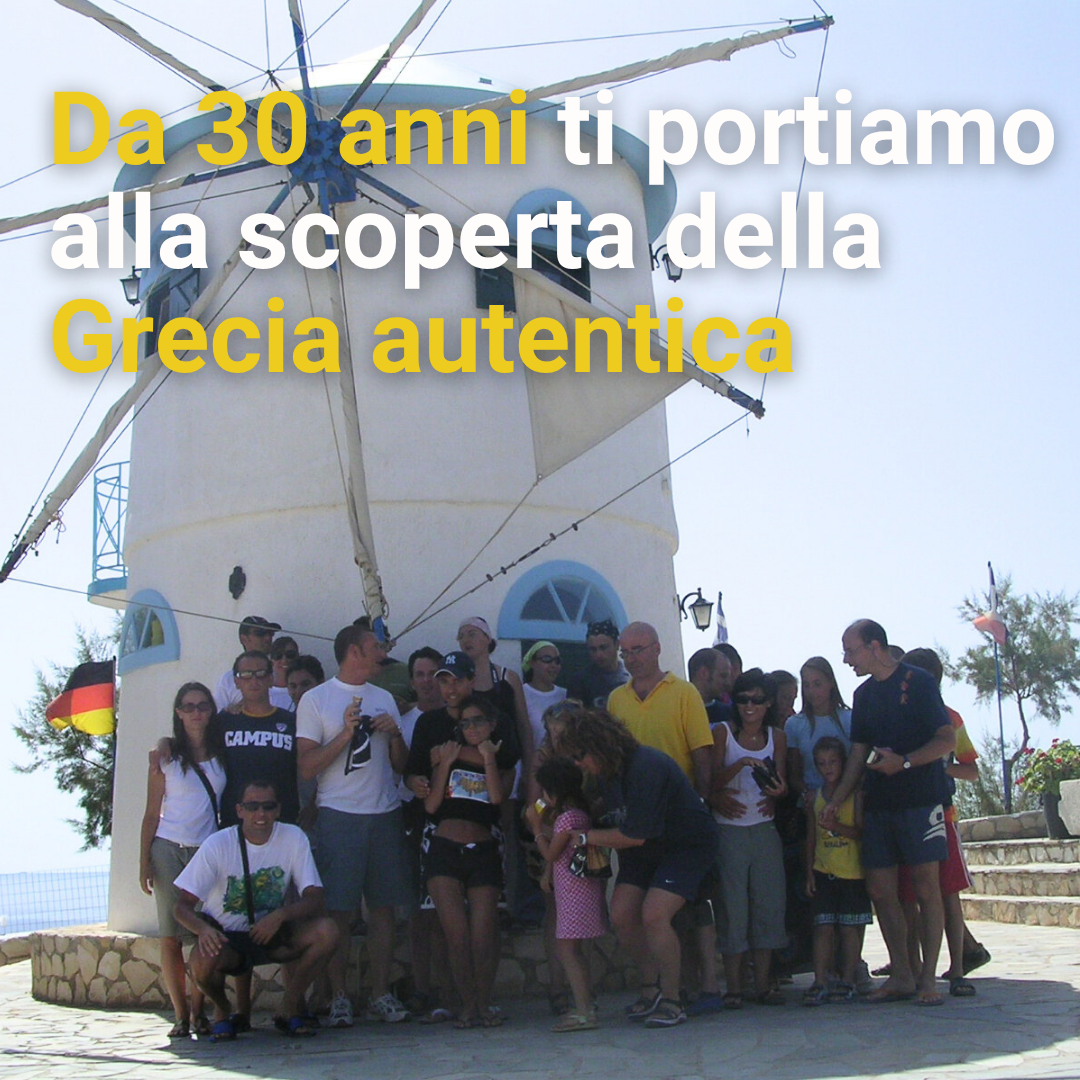 Da 30 anni ti portiamo alla scoperta della Grecia autentica