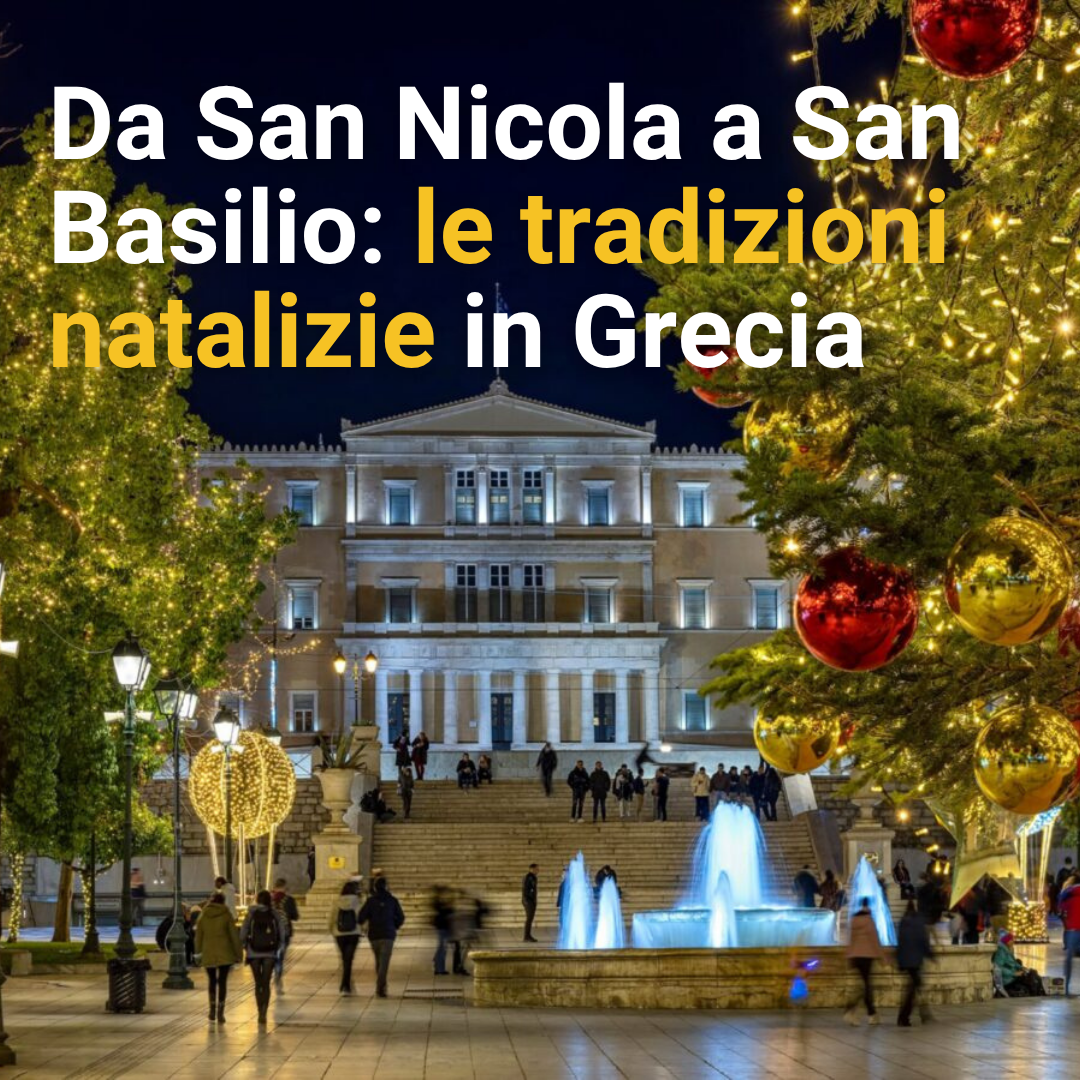 Da San Nicola a San Basilio: le tradizioni natalizie in Grecia