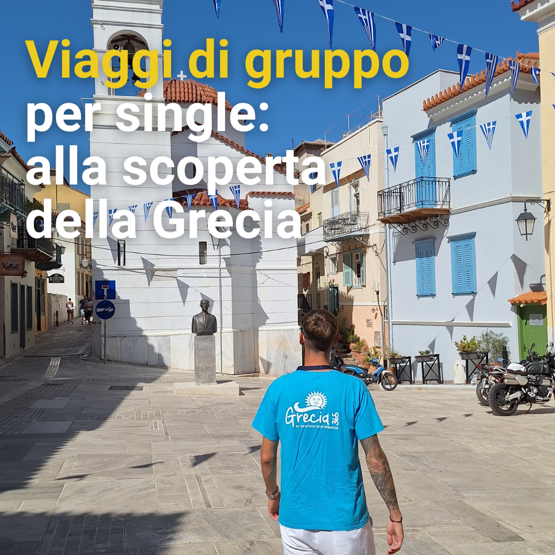Viaggi di gruppo per single: alla scoperta della Grecia